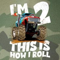 I'm 2 Two This Is How I Roll Monster Truck 2nd Birthday Legacy Tie Dye Trucker Hat
