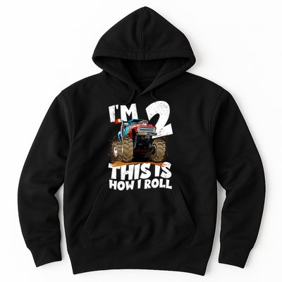 I'm 2 Two This Is How I Roll Monster Truck 2nd Birthday Hoodie