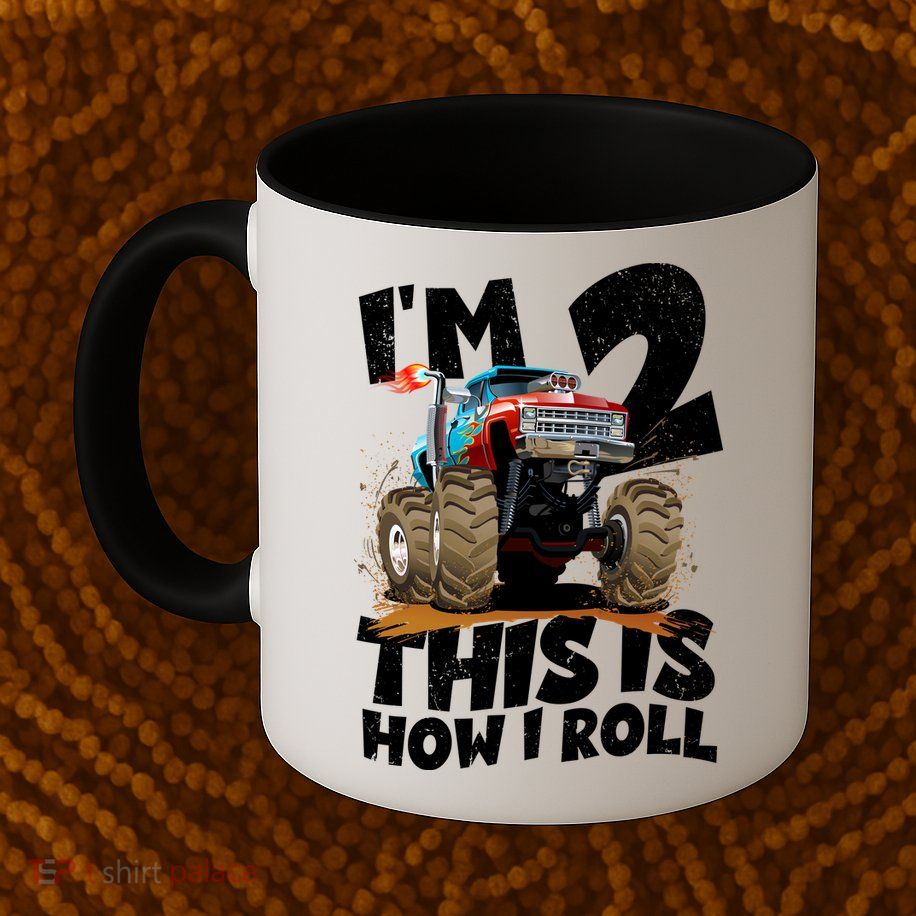 I'm 2 Two This Is How I Roll Monster Truck 2nd Birthday Mug