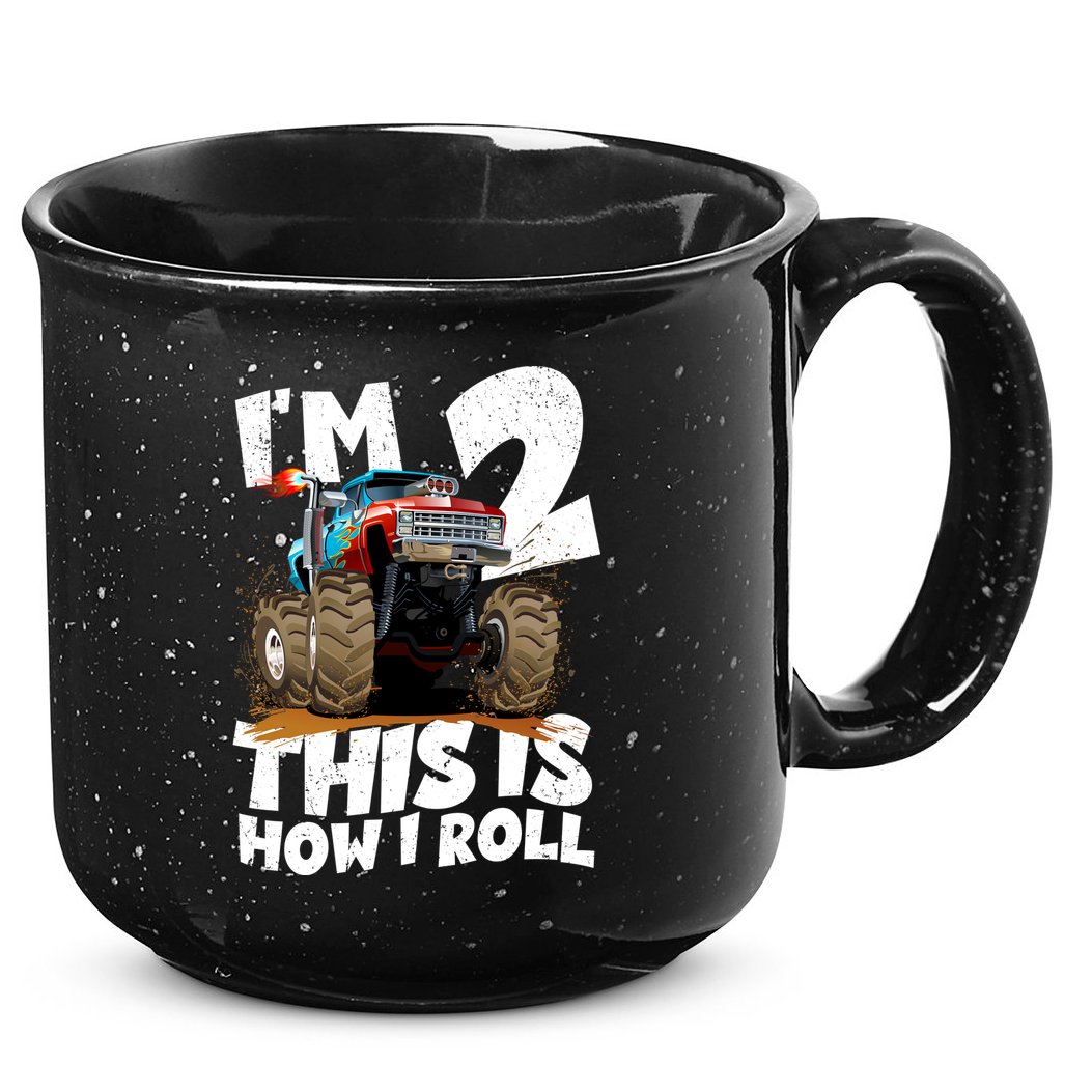 I'm 2 Two This Is How I Roll Monster Truck 2nd Birthday 15oz Campfire Ceramic Mug