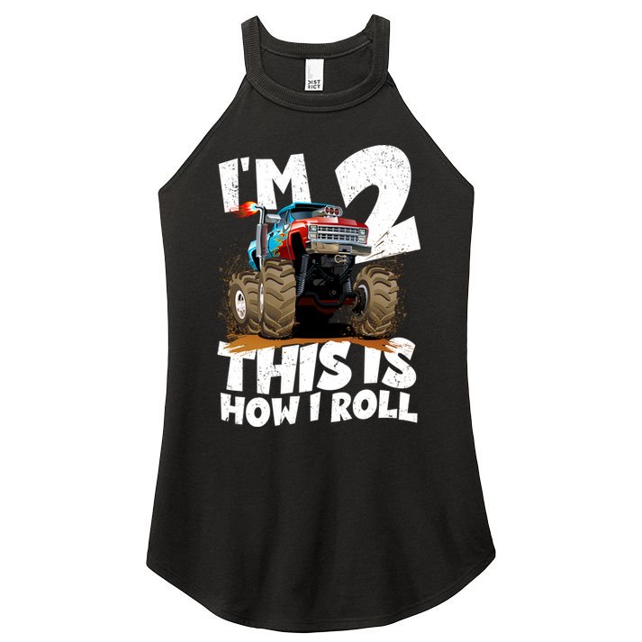 I'm 2 Two This Is How I Roll Monster Truck 2nd Birthday Women's Perfect Tri Rocker Tank