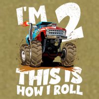 I'm 2 Two This Is How I Roll Monster Truck 2nd Birthday Garment-Dyed Women's Muscle Tee