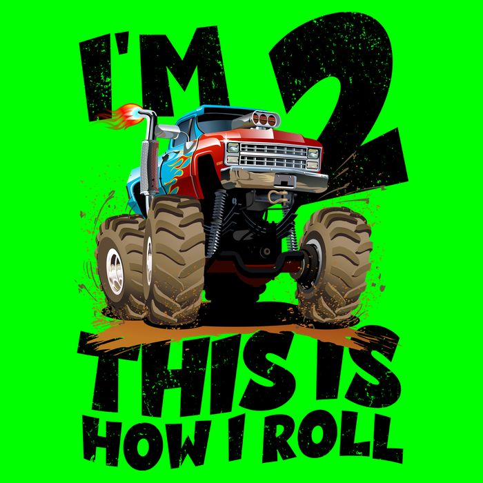 I'm 2 Two This Is How I Roll Monster Truck 2nd Birthday Button
