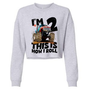 I'm 2 Two This Is How I Roll Monster Truck 2nd Birthday Cropped Pullover Crew