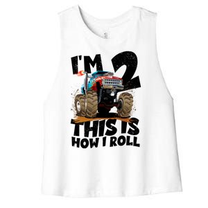 I'm 2 Two This Is How I Roll Monster Truck 2nd Birthday Women's Racerback Cropped Tank