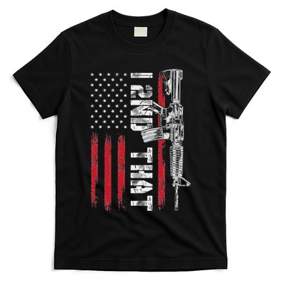 I 2nd That Second Amendment Pro Gun American Flag Patriotic T-Shirt
