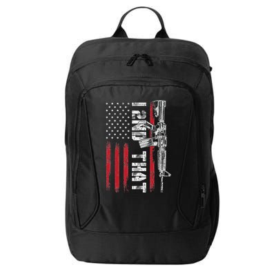 I 2nd That Second Amendment Pro Gun American Flag Patriotic City Backpack