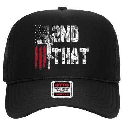 I 2nd That Second Amendment Gun Rights Ar15 Owner Patriotic High Crown Mesh Back Trucker Hat