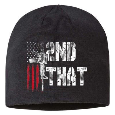 I 2nd That Second Amendment Gun Rights Ar15 Owner Patriotic Sustainable Beanie