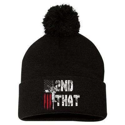 I 2nd That Second Amendment Gun Rights Ar15 Owner Patriotic Pom Pom 12in Knit Beanie