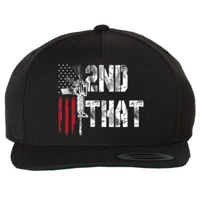 I 2nd That Second Amendment Gun Rights Ar15 Owner Patriotic Wool Snapback Cap