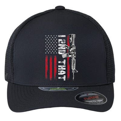 I 2nd That Second Amendment Pro Gun American Flag Patriotic Flexfit Unipanel Trucker Cap