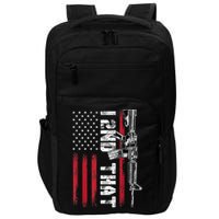 I 2nd That Second Amendment Pro Gun American Flag Patriotic Impact Tech Backpack