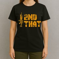 I 2nd That Second Amendment Pro Gun American Patriotic T-Shirt
