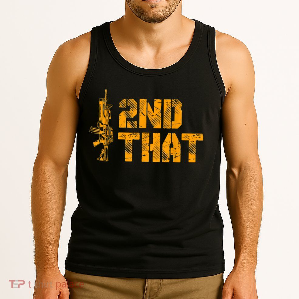 I 2nd That Second Amendment Pro Gun American Patriotic Tank Top