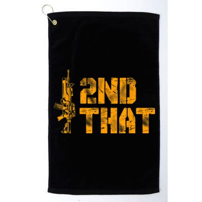 I 2nd That Second Amendment Pro Gun American Patriotic Platinum Collection Golf Towel