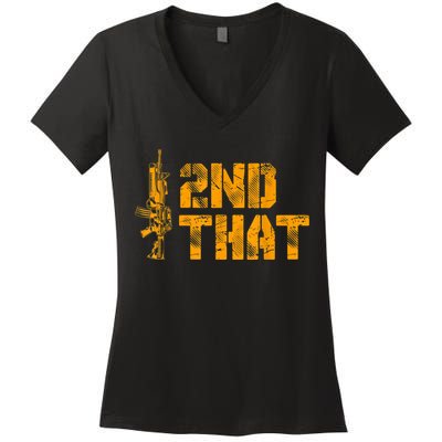 I 2nd That Second Amendment Pro Gun American Patriotic Women's V-Neck T-Shirt