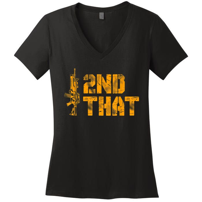 I 2nd That Second Amendment Pro Gun American Patriotic Women's V-Neck T-Shirt