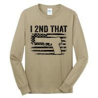 I 2nd That 2nd Amendment Pro Guns Pistol Camo USA Flag 1 Tall Long Sleeve T-Shirt