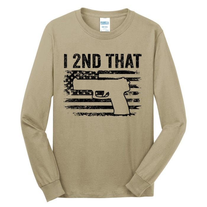 I 2nd That 2nd Amendment Pro Guns Pistol Camo USA Flag 1 Tall Long Sleeve T-Shirt