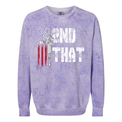 I 2nd That Second Adt Gun Rights Ar15 Owner Patriotic Gift Colorblast Crewneck Sweatshirt