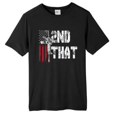 I 2nd That Second Adt Gun Rights Ar15 Owner Patriotic Gift Tall Fusion ChromaSoft Performance T-Shirt