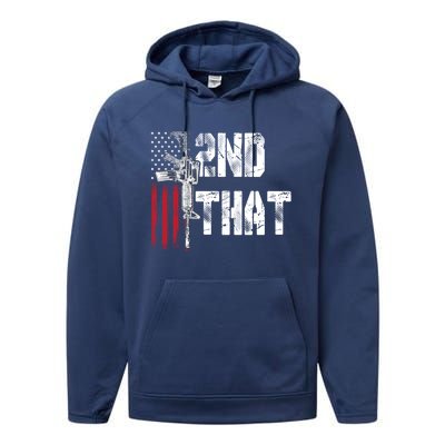 I 2nd That Second Adt Gun Rights Ar15 Owner Patriotic Gift Performance Fleece Hoodie