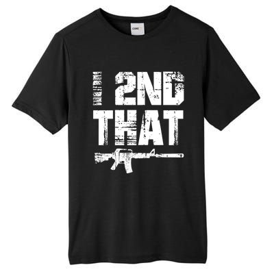 I 2nd That Pro Gun American Patriotic Second Adt Meaningful Gift Tall Fusion ChromaSoft Performance T-Shirt