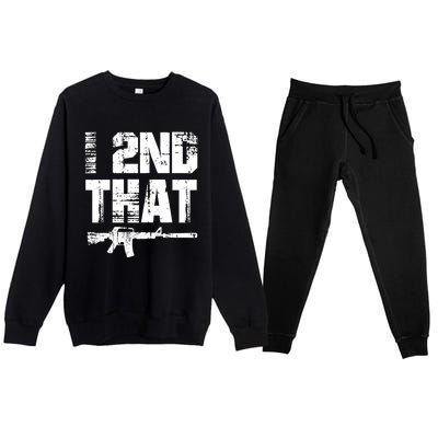 I 2nd That Pro Gun American Patriotic Second Adt Meaningful Gift Premium Crewneck Sweatsuit Set