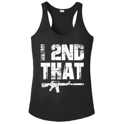 I 2nd That Pro Gun American Patriotic Second Adt Meaningful Gift Ladies PosiCharge Competitor Racerback Tank