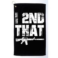 I 2nd That Pro Gun American Patriotic Second Adt Meaningful Gift Golf Towel