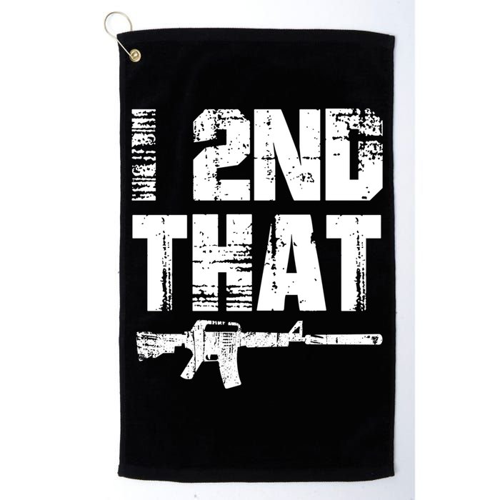 I 2nd That Pro Gun American Patriotic Second Adt Meaningful Gift Golf Towel