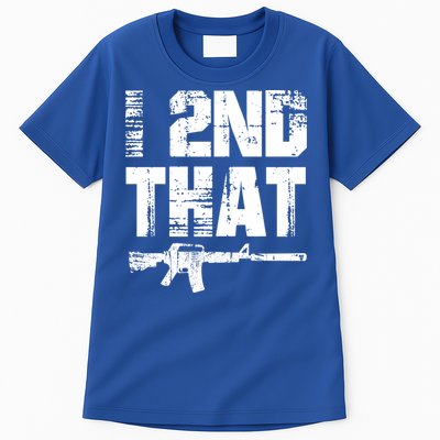 I 2nd That Pro Gun American Patriotic Second Adt Meaningful Gift Tall T-Shirt