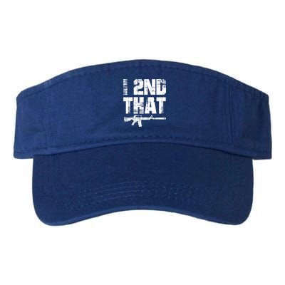 I 2nd That Pro Gun American Patriotic Second Adt Meaningful Gift Visor