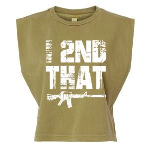 I 2nd That Pro Gun American Patriotic Second Adt Meaningful Gift Garment-Dyed Women's Muscle Tee