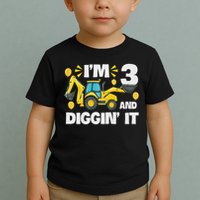 I'm 3 And Digging It Construction Excavator 3rd Birthday Toddler T-Shirt