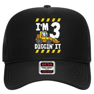 Im 3 And Digging It Funny 3rd Birthday Excavator Kids High Crown Mesh Back Trucker Hat