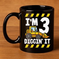 Im 3 And Digging It Funny 3rd Birthday Excavator Kids 11oz C Handle Ceramic Mug