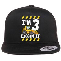 Im 3 And Digging It Funny 3rd Birthday Excavator Kids Flat Bill Trucker Hat