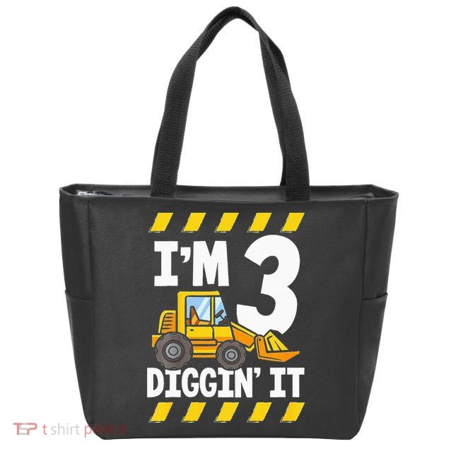 Im 3 And Digging It Funny 3rd Birthday Excavator Kids Zip Tote Bag