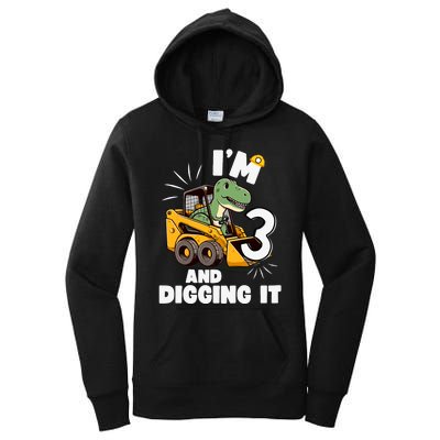 IM 3 And Digging It 3rd Birthday Dinosaur Construction Women's Pullover Hoodie