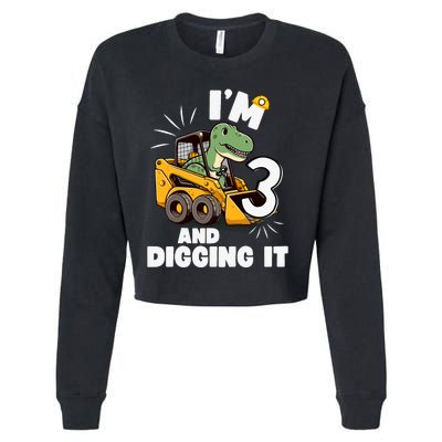 IM 3 And Digging It 3rd Birthday Dinosaur Construction Cropped Pullover Crew