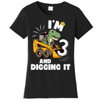 IM 3 And Digging It 3rd Birthday Dinosaur Construction Women's T-Shirt