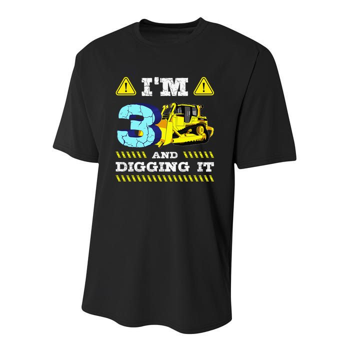 Im 3 And Digging ItI'm 3 And Digging ItIm Digging Being 3 Youth Performance Sprint T-Shirt