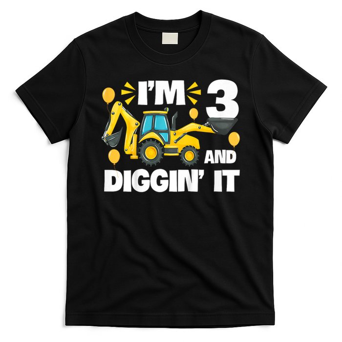I'm 3 And Digging It Construction Excavator 3rd Birthday T-Shirt