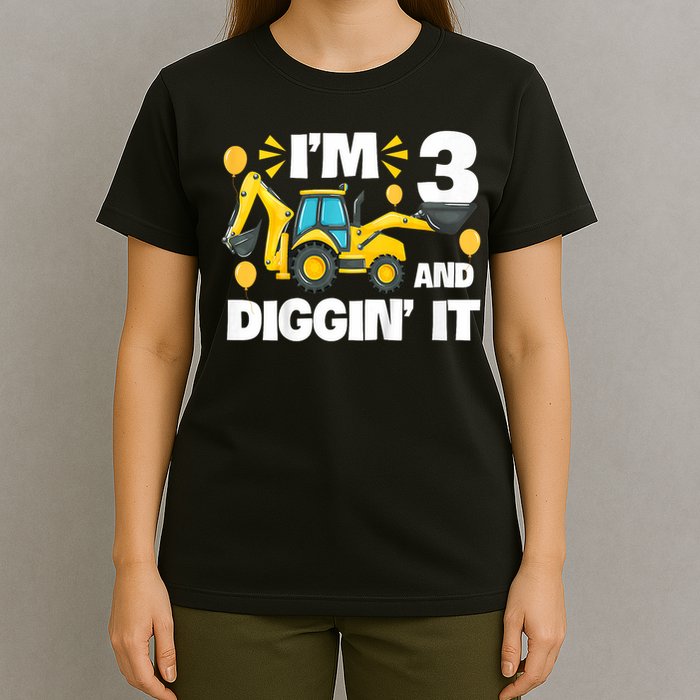 I'm 3 And Digging It Construction Excavator 3rd Birthday T-Shirt