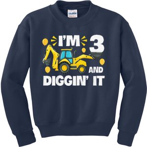 IM 3 And Digging It Construction Excavator 3rd Birthday Kids Sweatshirt