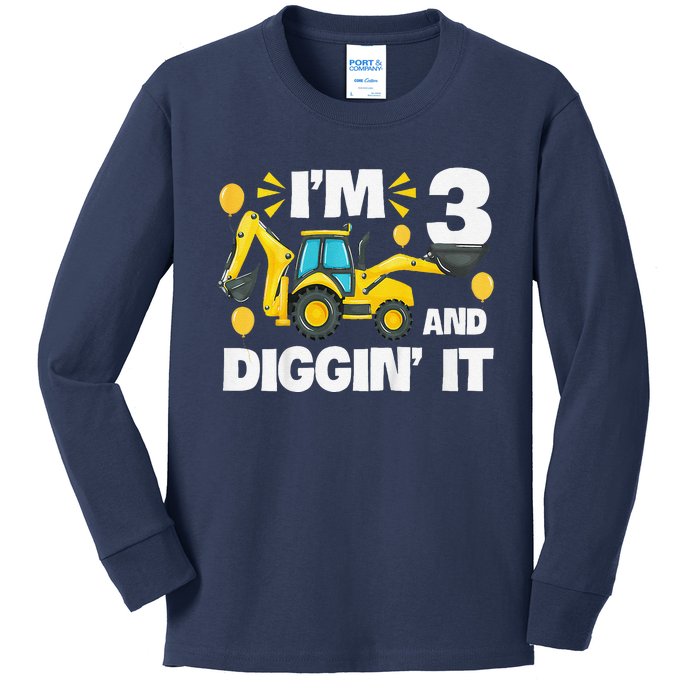 IM 3 And Digging It Construction Excavator 3rd Birthday Kids Long Sleeve Shirt