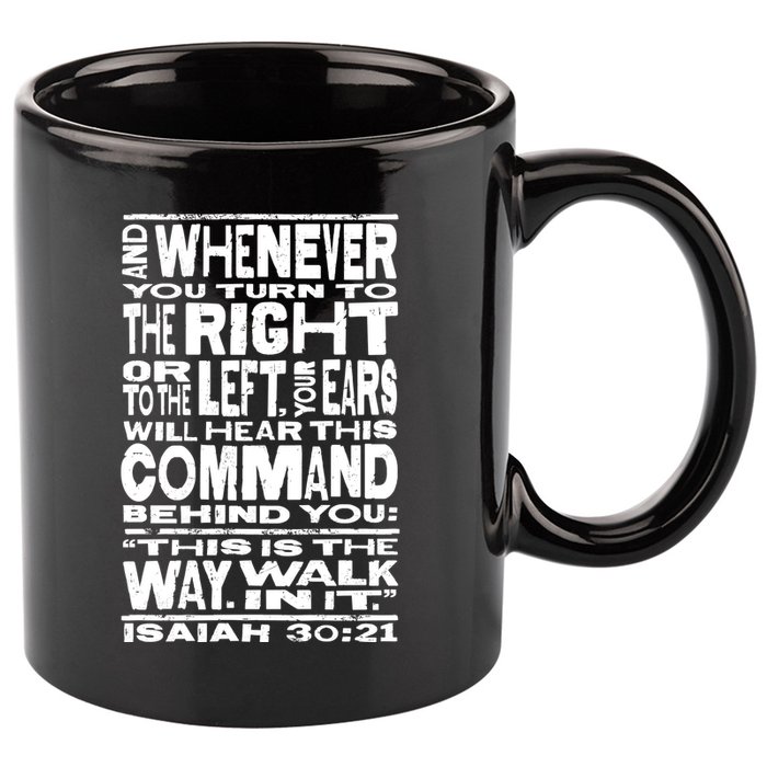 Isaiah 30:21 Bible Verse Quote 11oz C Handle Ceramic Mug