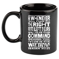 Isaiah 30:21 Bible Verse Quote 11oz C Handle Ceramic Mug